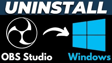 How to Completely Uninstall OBS Studio on Windows 10/11
