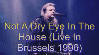 Meat Loaf - Not A Dry Eye In The House (Live In Brussels, 1996)