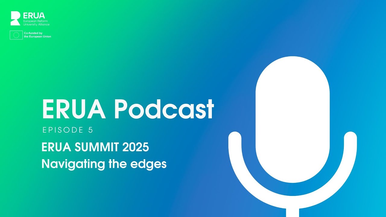 ERUA Podcast | ERUA Summit 2025 - Navigating the edges | Episode 5
