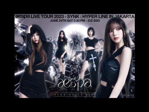 siap-war-tiket-'aespa-live-tour-2023---synk-:-hyper-line-in-jakarta'-??