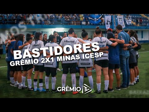 [BASTIDORES] Grêmio 2x1 Minas Icesp (Brasileirão Feminino A1) l GrêmioTV