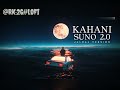 Kahani suno lofi remix 2024  kaifi khalil and flwinter3o love lofisongs music slowedreverb