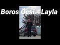 Boros Öcsi - Layla