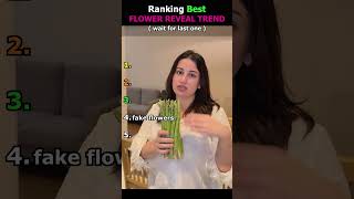 Ranking The Best Flower Reveal Trend shorts