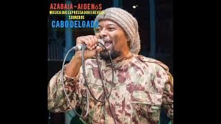 Ai de Nós - Mano Azagaia [ Audio] Cabo Delgado 