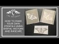 How to use Inkscape to make a file to cut your own custom stencils.