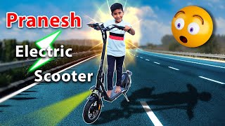 Pranesh Dad New 🛴 E - Scooter Arcticfox MOON @SonAndDadOfficial #praneshcomedy  #escooter