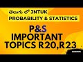 Probability and Statistics BTech Full Concepts | P&S Important Topics | R20 R23 | JNTUK| Gouri Tips