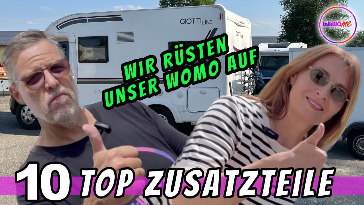 Wohnmobil, 10 TOP Zusatzteile