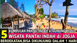 5 WISATA PANTAI di GUNUNG KIDUL JOGJA,YANG LOKASINYA BERDEKATAN || WISATA JOGJA TERBARU