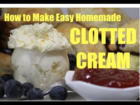 How to make Clotted Cream Homemade (2018) RockinRaffi Ep. 28