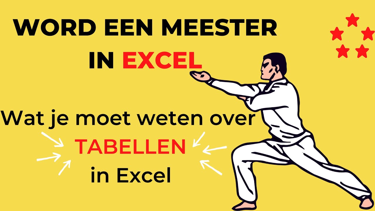 Update Excel || Wat je moet weten over Tabellen in Excel