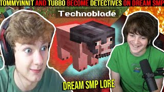 TommyInnit and Tubbo BECOMES DETECTIVES on Dream SMP