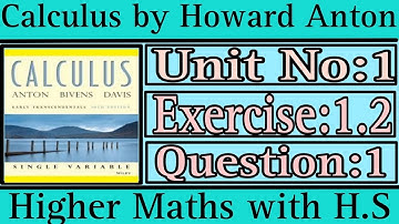 Unit 1 ex 1.2 Ques 1 | Limits and continuity | Calculus by Howard Anton