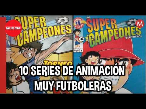 Las Animes de Fútbol Más Buscadas | Top 10