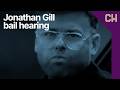 Jonathan Gill discussed ‘stabbing a barrister’ on encrypted phone, bail hearing told
