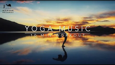 Yoga Music -10 min mix for yoga workout - Free download