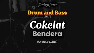 Drum and Bass || Cokelat - Bendera [lirik dan chord]