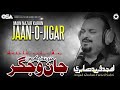 Main Nazar Karon Jaan-o-Jigar | Amjad Ghulam Fareed Sabri | official HD video | OSA Worldwide