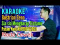 SIa Sia Mengharap Cintamu - Patam Karo [Karaoke] Gustria Geno - Nada Wanita