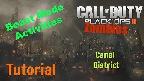 Shadows of Evil Beast Mode Act Canal Tutorial