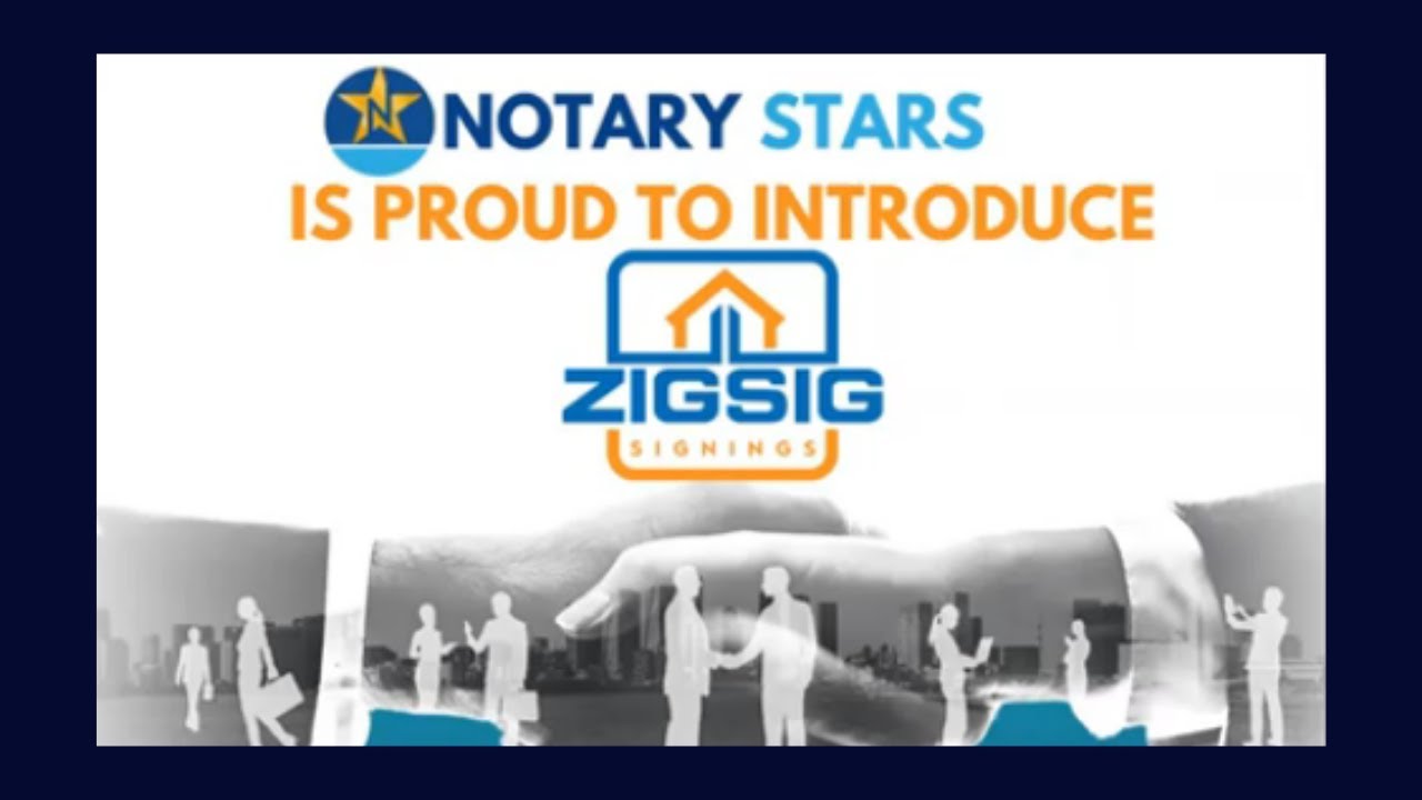 Notary Stars Introduces ZigSig YouTube