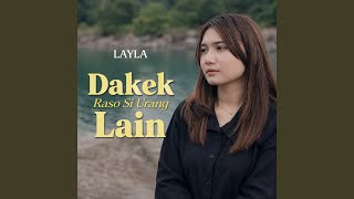Dakek Raso Si Urang Lain