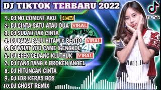 DJ TIKTOK TERBARU 2022 - DJ NO COMENT AKU JEDAG JEDUG X DJ CINTA SATU ATAU DUA | REMIX TIKTOK FULL