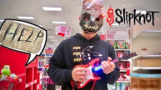 Slipknot With a Toy Guitar at Target