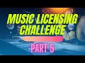 Music Licensing Challenge Pt 5