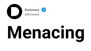Menacing Meaning In English