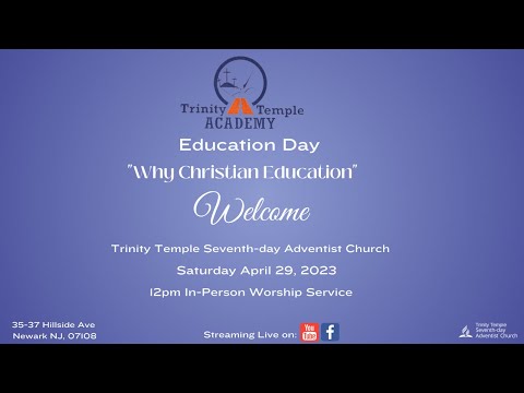 Trinity Temple Academy Education Day: "Why Christian Education Day"