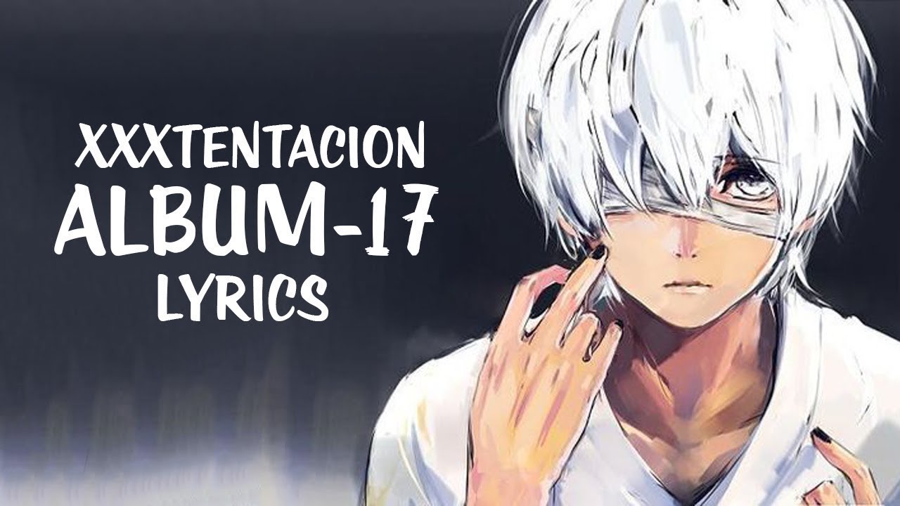 1 HOUR Nightcore XXXTENTACION 17 (Album Medley) (Lyrics/Kid Travis Cover) YouTube