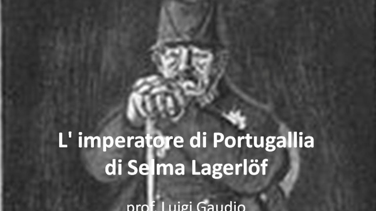 L' imperatore di Portugallia di Selma Lagerlöf