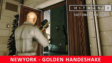 HITMAN 2 - Golden Handshake, Newyork - Quick Sniper Kill - (Suit Only - No Hud)