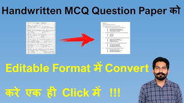 Convert Handwritten MCQ Question Paper in An Editable Format in 1 Click