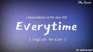 Chen & Punch - Everytime _[Descendants of the Sun OST]_ ( English Cover by Applepoppi ) LYRICS