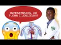 HYPERTENSION, UN TUEUR SILENCIEUX