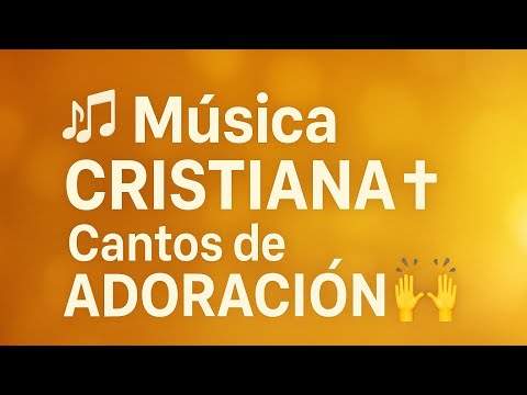 Música CRISTIANA - Cantos de ADORACIÓN y ALABANZA Cristiana MIX Cristiano Mi Vida esta Llena de Ti