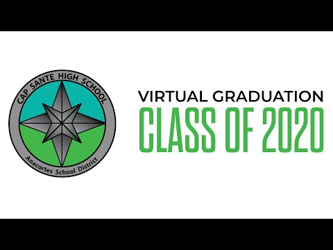 Cap Sante High School Virtual Commencement