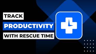 How To Track Productivity With RescueTime