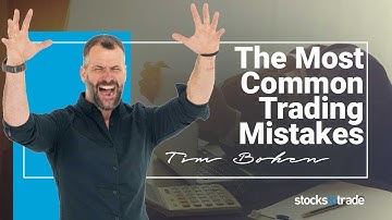 The Most Common Trading Mistakes & Why You Should Avoid Them