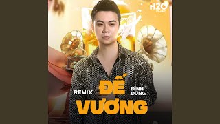 Đế Vương (Remix)