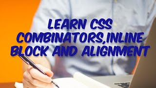 Learn CSS Combinators,Inline block vs Inline and Alignment for Beginners #tamil #beginners #css#html