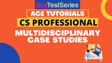 CS Professional Multidisciplinary Case Studies Video lecture by Ace Tutorials