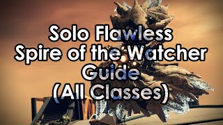 Destiny 2: Spire of the Watcher Solo Flawless Dungeon Guide