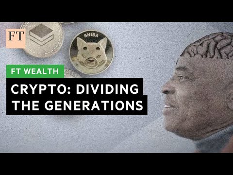 Will older investors ever embrace crypto? | FT Wealth