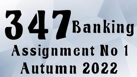 AIOU Code 347 Solved Assignment No.1 Autumn 2022 #aiou #aiousolveassignments
