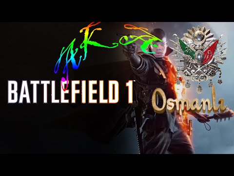 Osmanlı Safhalarında Noobluk | Battlefield 1