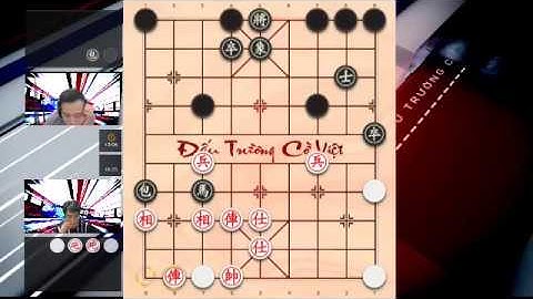 CHUNG KẾT ĐẤU TRƯỜNG CỜ VIỆT CỜ ÚP 2019 ván 1-6 NGUYỄN THANH TÙNG HÀ NỘI VS VŨ KHÁNH HOÀNG  PHÚ THỌ